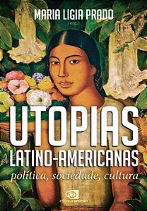 Utopias Latino-americanas