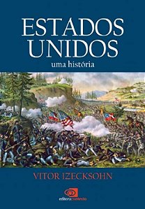 Estados Unidos - Uma História