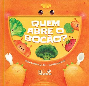 Quem abre o bocão? Legumes