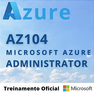 AZ-104: Microsoft Azure Administrator