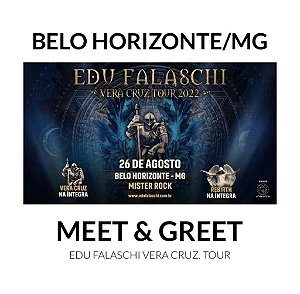 Meet & Greet - Edu Falaschi - Belo Horizonte