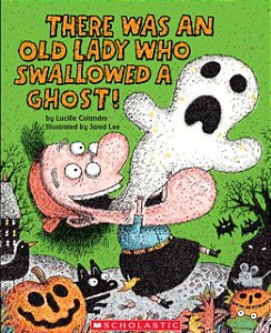 There was an old lady who swallowed some a ghost