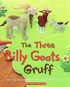 The three billy Goats Gruff
