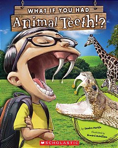 What if you had animal teeth