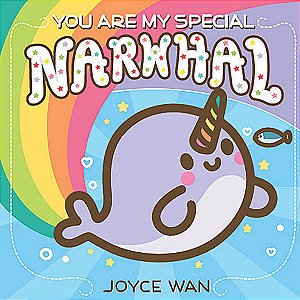 You Are My Special Narwhal