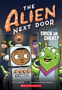 The Alien Next Door: Trick or Cheat?