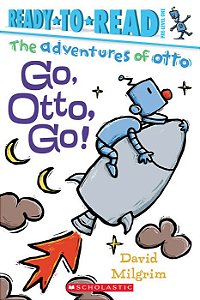 the adventures of otto go otto go ready to read