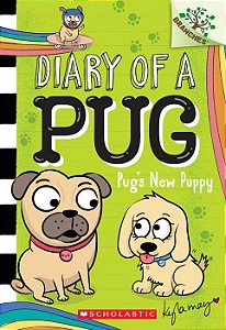 diary of a pug  pug's new puppy