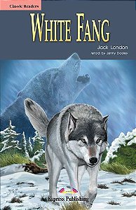 white fang reader (classic - level 1)