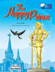 the happy prince reader (favourite classics - level 2)