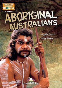 aboriginal australians reader (discover our amazing world)