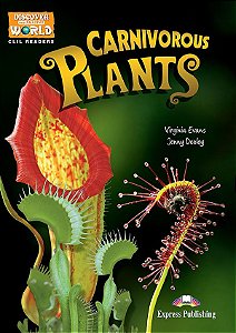 carnivorous plants reader (discover our amazing world)