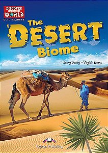 the desert biome reader (discover our amazing world)