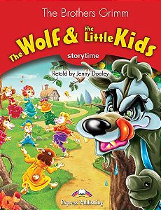 the wolf & the little kids pupil's book (storytime - stage 2)