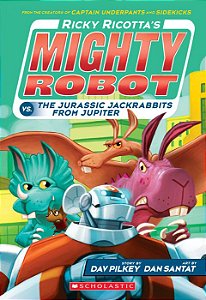 ricky ricotta's nighty robot vs. the jurassic jackrabbits from jupiter