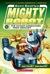 ricky ricotta's mighty robot vs. the mutant mosquitoes from mercury