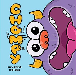 chompy has a friend for lunch: an interactive book