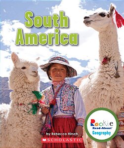 rookie read-about geography-continents: south america