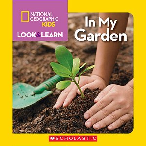 national geographic kids look & learn in my garden