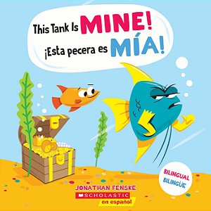 this tank is mine! / ¡esta pecera es mía!