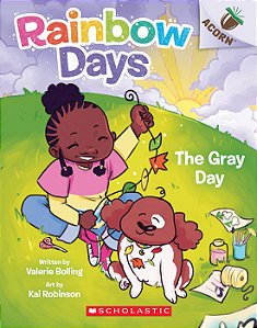 rainbow days: the gray day