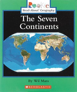 rookie read-about geography-continents: the seven continents