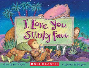 i love you, stinky face