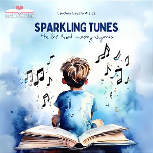 Sparkling Tunes THE Best-Loved Nursery Rhymes