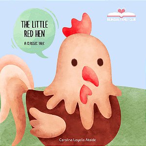 the little red hen a classic tale