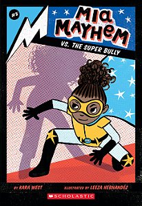 mia mayhem vs. the super bully