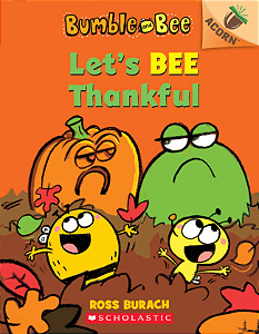 Bumble and Bee 3 Let's Bee Thankful