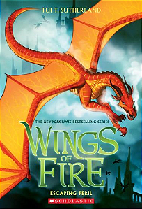 Wings of Fire #8: Escaping Peril