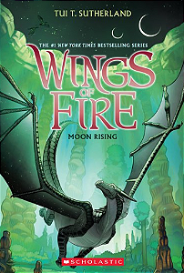 Wings of Fire #6: Moon Rising
