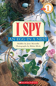 I SPY An Egg in a Nest (Scholastic Reader - Level 1)