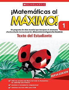 Matemáticas al Máximo! Texto del Estudiante 1 (Nueva Edición)