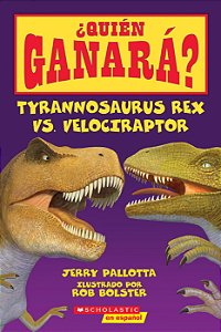 Quién Ganará? Tyrannosaurus Rex vs. Velociraptor