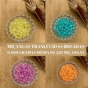 MIÇANGAS TRANLÚCIDAS IRISADAS 0,050 GRAMAS