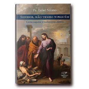 Livro Senhor, Não Tenho Ninguém