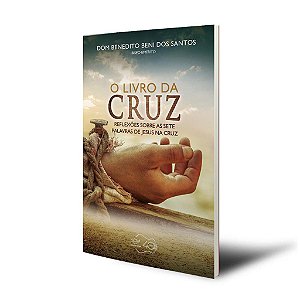 O Livro da Cruz - Editora Canção Nova
