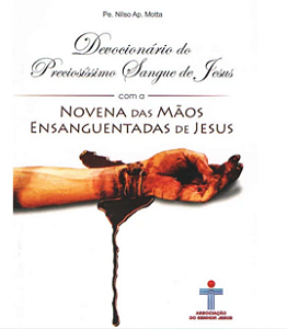 Livro Devocionário Do Preciosissimo Sangue De Jesus - Pe. Nilso Ap. Motta