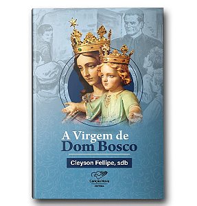 Livro A Virgem de Dom Bosco