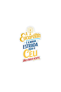 Adesivo Resinado Frase de São Carlo Acutis Frase Branco