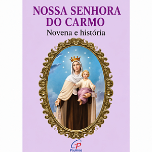 Livro Nossa Senhora do Carmo Novena e História