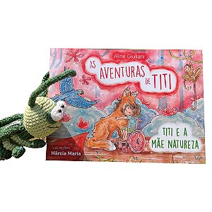 AS AVENTURAS DE TITI - LIVRO 06- TITI E A MÃE NATUREZA