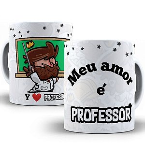 Caneca meu amor é professor presente fofo dia dos namorados