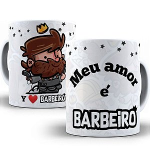 Caneca meu amor é barbeiro presente fofo dia dos namorados