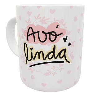 Caneca avó linda presente vovó dia dos avós familia corações