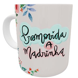 Caneca promovida a madrinha presente floral pronta entraga