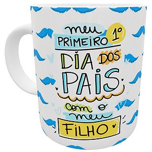 Caneca meu primeiro dia dos pais com meu filho presente