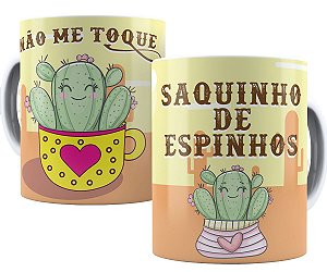 Caneca não me toque saquinho de espinho presente cacto fofo